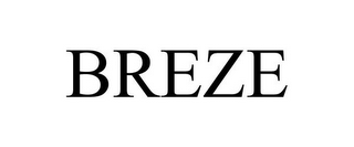 BREZE