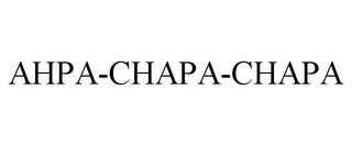 AHPA-CHAPA-CHAPA