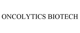 ONCOLYTICS BIOTECH