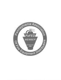 PENNSYLVANIA ASSOCIATION OF FIRE EQUIPMENT DISTRIBUTORS PAFED MEMBER ESTABLISHED 1988