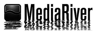 MEDIARIVER