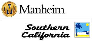 M MANHEIM SOUTHERN CALIFORNIA