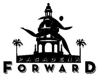 PASADENA FORWARD