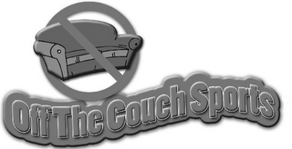 OFF THE COUCH SPORTS