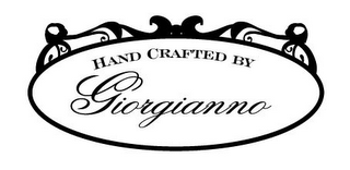 GIORGIANNO HAND CRAFTED BY