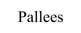 PALLEES