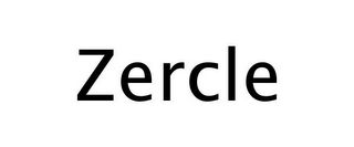 ZERCLE