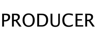 PRODUCER