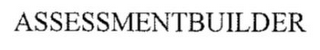 ASSESSMENTBUILDER