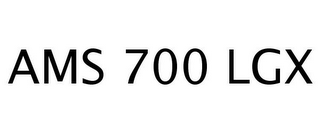 AMS 700 LGX