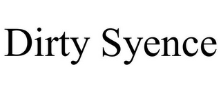 DIRTY SYENCE