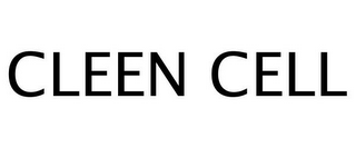 CLEEN CELL