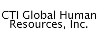 CTI GLOBAL HUMAN RESOURCES, INC.