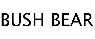 BUSH BEAR
