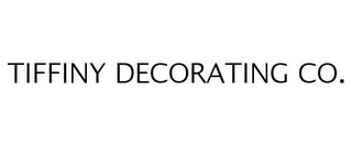 TIFFINY DECORATING CO.