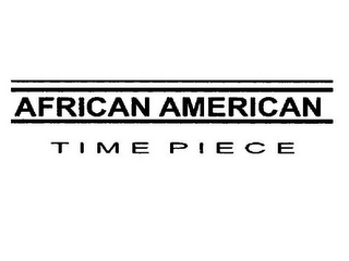 AFRICAN AMERICAN TIME PIECE