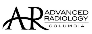 AR ADVANCED RADIOLOGY COLUMBIA