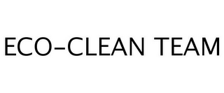 ECO-CLEAN TEAM