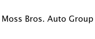 MOSS BROS. AUTO GROUP