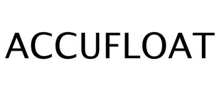 ACCUFLOAT