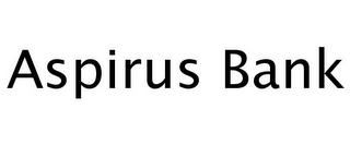 ASPIRUS BANK