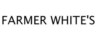 FARMER WHITE'S
