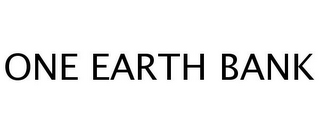 ONE EARTH BANK