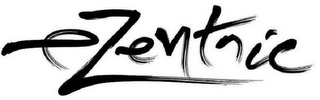 EZENTRIC