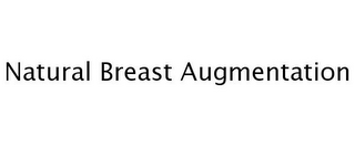 NATURAL BREAST AUGMENTATION