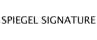 SPIEGEL SIGNATURE