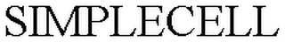 SIMPLECELL