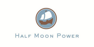 HALF MOON POWER