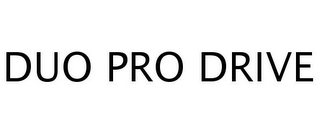 DUO PRO DRIVE