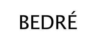 BEDRÉ