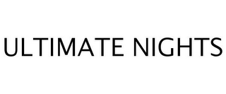 ULTIMATE NIGHTS