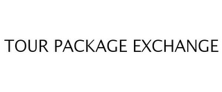 TOUR PACKAGE EXCHANGE