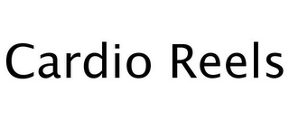 CARDIO REELS