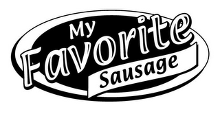 MY FAVORITE SAUSAGE