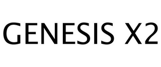 GENESIS X2