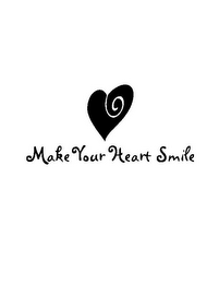 MAKE YOUR HEART SMILE