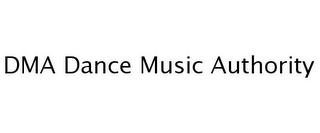 DMA DANCE MUSIC AUTHORITY