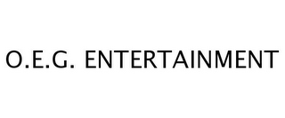 O.E.G. ENTERTAINMENT