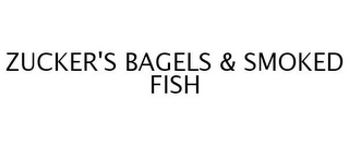 ZUCKER'S BAGELS & SMOKED FISH