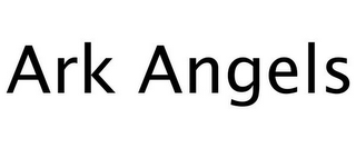 ARK ANGELS