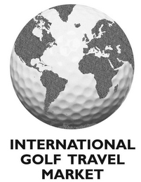 INTERNATIONAL GOLF TRAVEL MARKET