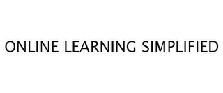 ONLINE LEARNING SIMPLIFIED