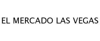EL MERCADO LAS VEGAS