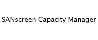 SANSCREEN CAPACITY MANAGER