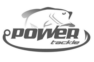 POWER TACKLE