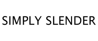 SIMPLY SLENDER